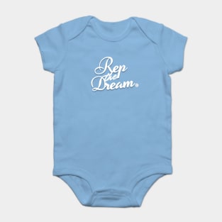 Rep the Dream. Baby Bodysuit